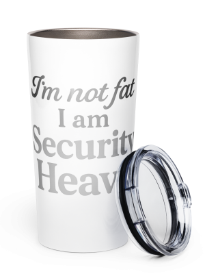 “I’m Not Fat, I’m Security Heavy” Unisex Cardi B Quote Tumbler