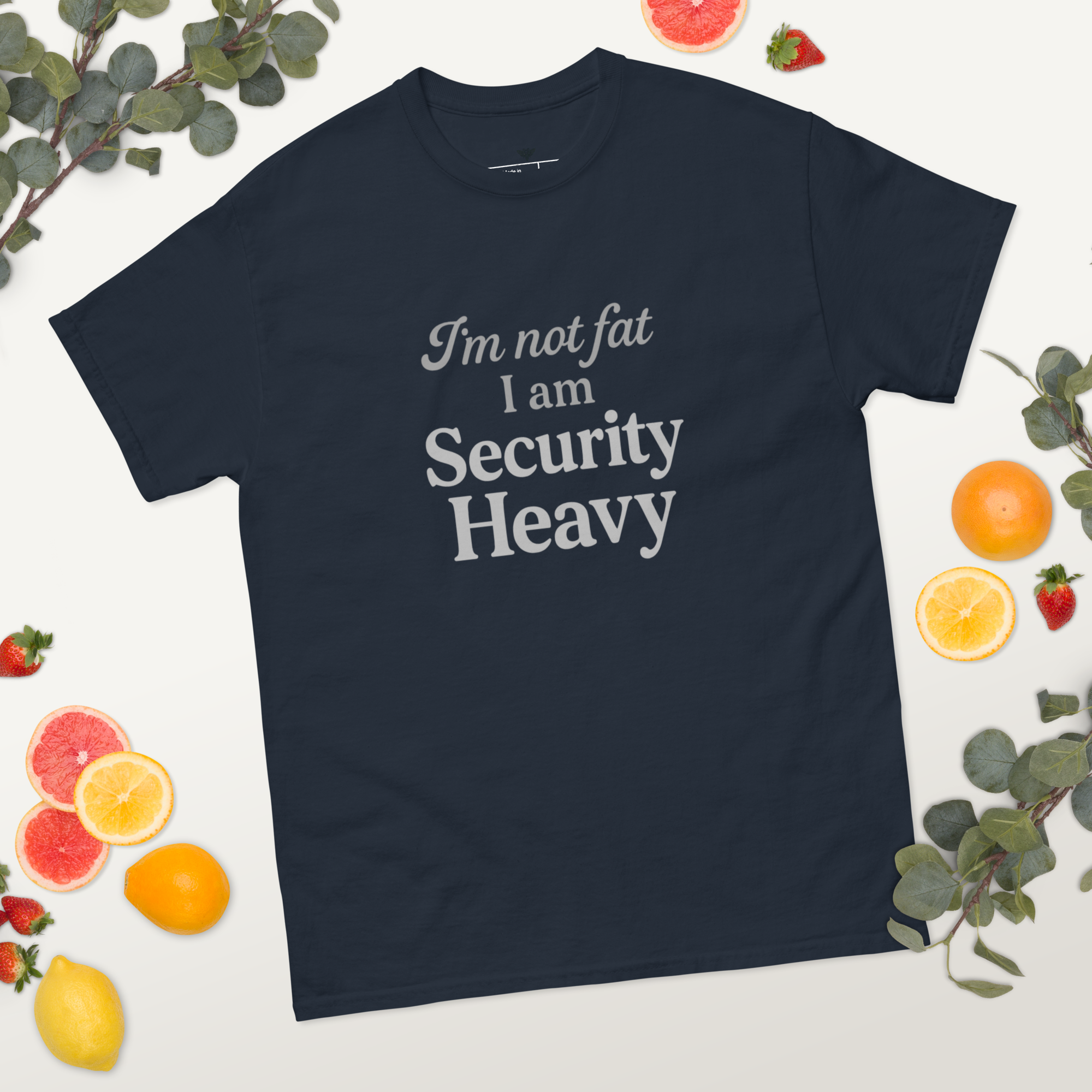 “I’m Not Fat, I’m Security Heavy” Unisex Cardi B Quote T-Shirt - Image 5